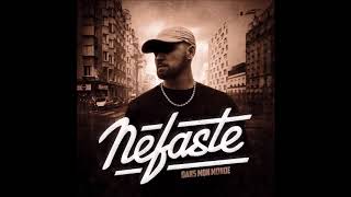 Nefaste  La même chanson Remix feat Sosa [upl. by Dustman]