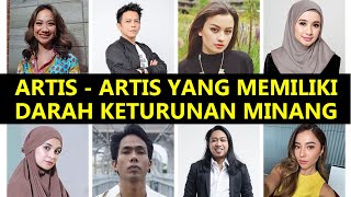 BIKIN BANGGA INILAH DERATAN ARTIS  ARTIS TOP INDONESIA YANG MEMILIKI DARAH KETURUNAN MINANG [upl. by Sillert801]