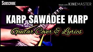 Kap Sawadee Kap Thai Songs Guitar Cover amp Lyrics by Abe Dahle [upl. by Rabaj]