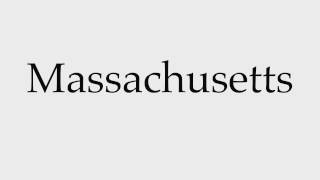 How to Pronounce Massachusetts [upl. by Erle]