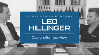 LEO HILLINGER  Das große Interview [upl. by Adnim]