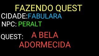 CIDADE FABULARA NPC PERALT QUEST A BELA ADORMECIDA [upl. by Annaer67]