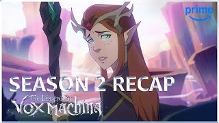 The Legend of Vox Machina Season 2 Recap  Prime Video [upl. by Miah]