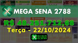 Mega Sena 2788 Terça 22102024  GIGASENA [upl. by Alexandros6]