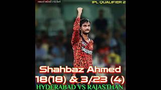 Shahbaz Ahmed Bowling 🔥Srh vs Rr Qualifier Ipl Playoffs win🧡🎯💯 [upl. by Anoed970]