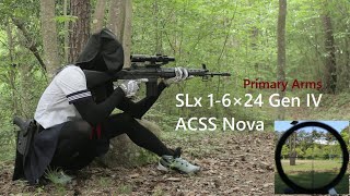 Primary arms  SLx 16x24 Gen IV ACSS Nova [upl. by Beera]