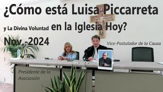 ¿Cómo está Luisa Piccarreta y La Divina Voluntad en la Iglesia Hoy Nov2024 [upl. by Mcgregor820]