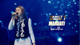 Maruati  Isua a tel ve  Family Worship 7 [upl. by Allevon]