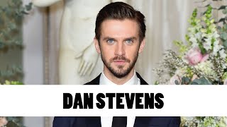 10 Things You Didnt Know About Dan Stevens  Star Fun Facts [upl. by Bryner]