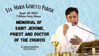 Sept 30 2023  Memorial of Saint Jerome Priest and Doctor of the Church with Fr Jason Laguerta [upl. by Cleo]