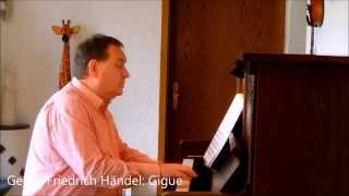 Georg Friedrich Händel Gigue dMoll HWV 4374 [upl. by Layla]