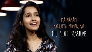 Mainakam  Madhurya Padmakumar  The Loft Sessions wonderwallmedia​ [upl. by Airb]