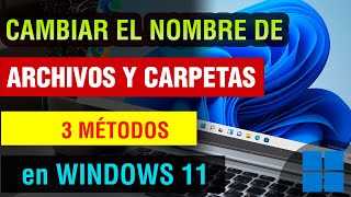 Como cambiar el nombre de un Archivo o Carpeta en Windows 11 2024 [upl. by Ileray]