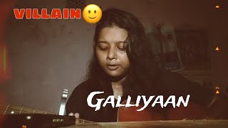 Galliyaan  female version [upl. by Astrix715]