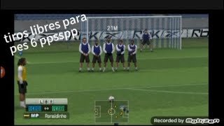 tiros libres para pes 6 ppsspp [upl. by Fugate]