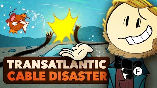 The Disastrous History of the First Transatlantic Cable  World History  Extra History [upl. by Asihtal209]