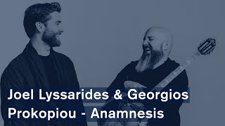 Joel Lyssarides amp Georgios Prokopiou  Anamnesis Official Video [upl. by Ynaoj]