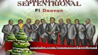 Orchestre Septentrional  Nwel An Nou  2011 [upl. by Holbrooke]