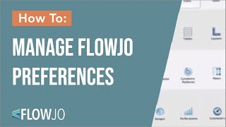 FlowJo Preferences [upl. by Drus]