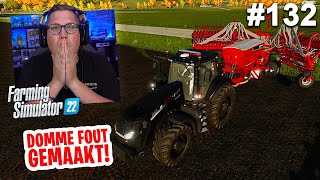 IK HEB EEN DOMME FOUT GEMAAKT  Farming Simulator 22 132 Nederlands [upl. by Harve]