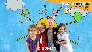 Kindness by The Juicebox Jukebox  Be Kind Kids Song Childrens Music New World Kindness Day 2022 [upl. by Richlad]