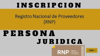 Tutorial Inscripción registro nacional de proveedores RNP 2021 [upl. by O'Callaghan]