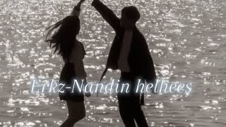 ErkzNandin helhees Нандин хэлхээсLyrics Үгтэй [upl. by Saunders459]