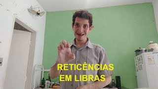 Sinal de RETICÃŠNCIAS    em LIBRAS [upl. by Johan30]