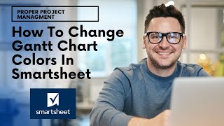 How To Change Gantt Chart Colors In Smartsheet [upl. by Llerrut455]