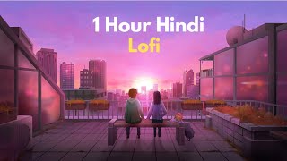 1 Hour of Night Lofi  Hindi Lofi Songs to studychillrelax🌊🌃 [upl. by Oznohpla]