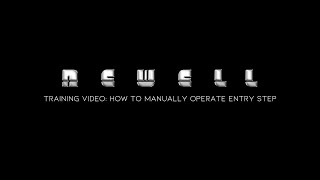 Training Video How to Manually Operate Entry Step [upl. by Ivanah]