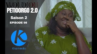 Série  Woudiou Peetiorgo 20 saison 2 Episode 98 [upl. by Goode493]