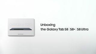 Galaxy Tab S8 Series Official Unboxing  Samsung [upl. by Laen903]