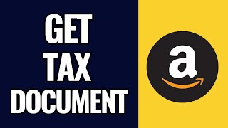 How To Get Tax Documents From Amazon Seller Central [upl. by Arsuy804]