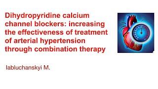 Dihydropyridine calcium channel blockers at arterial hypertension [upl. by Daus]