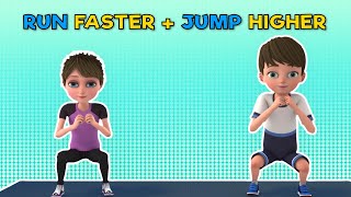 EXERCISES FOR KIDS TO RUN FASTER AND JUMP HIGHER  Kids Exercise [upl. by Erhard]