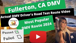 Fullerton CA DMV 2024 Drivers License Test Course  Behind the Wheel Exam [upl. by Eterg]