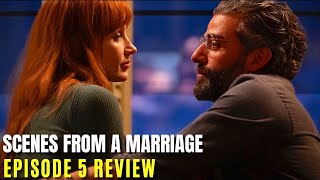 Scenes from a Marriage HBO Episode 5 Series Finale Recap amp Review [upl. by Vyse]