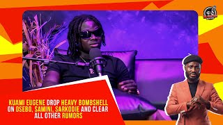 KUAMI EUGENE drops heavy bombshell on Osebo SAMINI Sarkodie and clear all rumors on The Portfolio [upl. by Shamus]