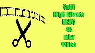 Split 4k uhd HEVC 400mbps 10bit mkv file  Cutting high bitrate video [upl. by Akirderf]