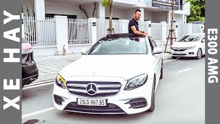 Đánh giá xe MercedesBenz E300 AMG lắp ráp giá 27 tỷ XEHAYVN [upl. by Nauqan]