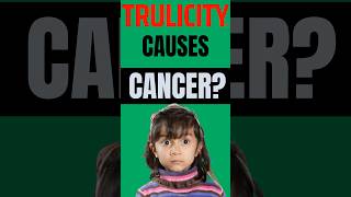 TRULICITY CAUSES CANCER [upl. by Meuser85]