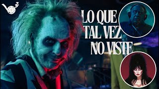 BEETLEJUICE BEETLEJUICE Referencias Easter Eggs y Curiosidades  Bocanada Cinemera [upl. by Valenba]