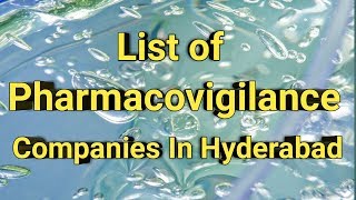 List Of Pharmacovigilance Companies in Hyderabad For Pharma Freshers  In Pharma  Pharma Guide [upl. by Quackenbush550]