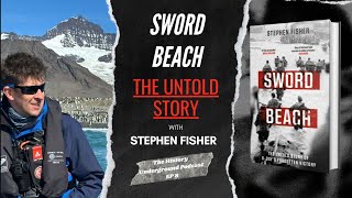 Sword Beach The Untold Story of DDay with Stephen Fisher [upl. by Nalon]