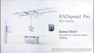 RADspeed Pro SR5 Version Auto stitching of long view images Speed Stitch [upl. by Sall]