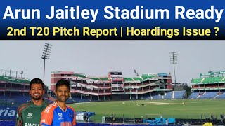 Arun Jaitley Stadium Ready  Ind vs Ban 2nd T20 Pitch Report In Delhi amp Prohibited Hoardings [upl. by Esylle]