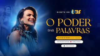 Ao Vivo  Direto do Método CIS O Poder das Palavras  Camila Vieira [upl. by Kolivas]