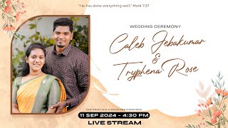 Caleb Jebakumar amp Tryphena Rose  Wedding Live [upl. by Umeko]