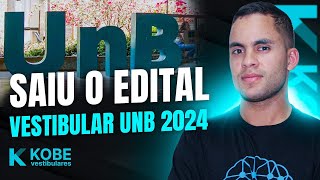 VESTIBULAR UNB  TUDO SOBRE O EDITAL 2024 [upl. by Haliek]